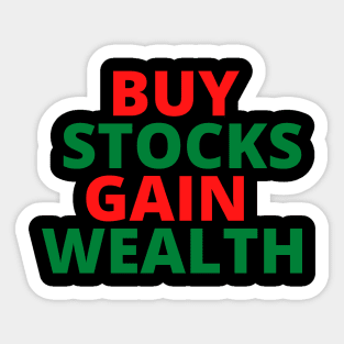 BUY STOCKS GAIN WEALTH Sticker